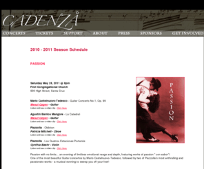 scmusic.org: Cadenza: Concerts 2010 / 2011 Season
Cadenza formerly The Santa Cruz Chamber Orchestra web site -- has information regarding the 2009/2010 concert season,