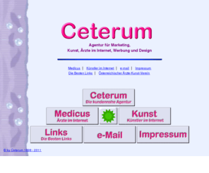 ceterum.com: Ceterum - Werbung Marketing Web-Design
Web Site Gestaltung und Design sowie alles rund um die Werbung und Marketing