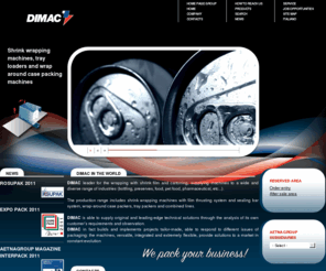 dimacdivision.com: Cartoning machines, shrink film, wrap around - Dimac
Searching for wrap around cartoning machines using shrink film for your business? Entrust yourself to Dimac.