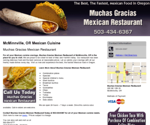 muchasgraciasyamhillco.com: Mexican Cuisine McMinnville, OR-Muchas Gracias Mexican Restaurant
Muchas Gracias Mexican Restaurant provides mexican cuisine, giant burritos, breakfast burritos, tacos, quesadillas to McMinnville, OR. Call 503-434-6367.