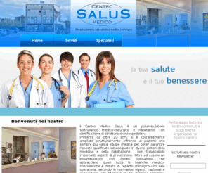 centromedicosalus.com: CENTRO MEDICO SALUS :: VICENZA ::
Centro medico Salus, diagnosi prenatale,ecografie ostetriche,studio dentistico,maxillofacciale,