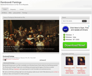 rembrandtpaintings.org: Rembrandt Paintings: Art, Biography, Prints from Rembrandt Harmenszoon van Rijn
Learn about the art and paintings of Rembrandt, read his biography and get the prints delivered to your home!