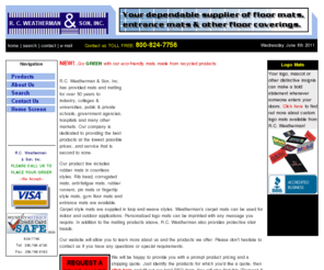 weathermat.com: floor mats, entrance mats, matting, protective mats, carpet mats, floor runners, stair treads from R.C. Weatherman
R.C. Weatherman & Son, Winston-Salem, NC supplies floor mats, entrance mats and capet mats.  These are available in rubber mats, ribbed mats, anti-fatigue mats for interior and exterior applications.