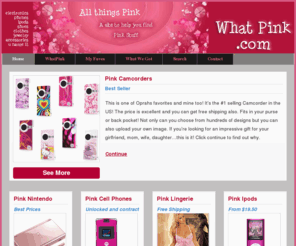 whatpink.com: Everything Pink, Pink Things,  Where to find pink stuff » What Pink
All Things Pink