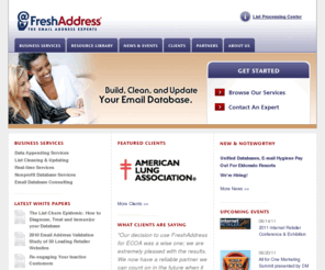 iecoa.com: The Email Address Experts - FreshAddress, Inc.
Build, clean, and update your email database.  FreshAddress offers email change of address (ECOA), B2C and B2B email appending, list hygiene, and real-time email validation.