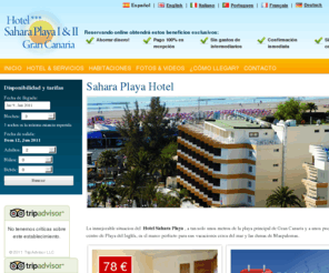 saharaplaya.com: Sahara Playa Hotel | Maspalomas | Gran Canaria | Sitio Oficial
La inmejorable situacion del  <strong> Hotel Sahara Playa </strong> , a tan solo unos metros de la playa principal de Gran Canaria y a unos pocos metros del centro de Playa del Inglés, es el marco perfecto para sus vacaciones cerca del mar y las dunas de Maspalomas.