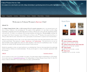 folsomwsc.com: Home - Folsom Women's Service Club
Folsom Women's Service Club is 501(c)(3) nonprofit in Folsom, California.  It provides college scholarships to graduating seniors from public high schools in Folsom.