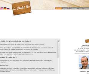 lechaletbio.com: Le Chalet Bio - Construction de maisons artisanales en bois rond
Le Chalet Bio