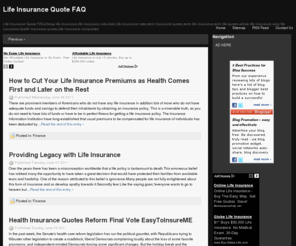 lifeinsurancequotefaq.com: Life Insurance Quote FAQ
Life Insurance Quote FAQ.cheap life insurance,life insurance calculator,life insurance rates,term insurance quotes,term life insurance,term life quotes,whole life insurance,aarp life insurance,health insurance quotes,life insurance companies.