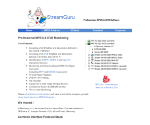 stream-guru.com: StreamGuru - Professional MPEG and DVB Software
StreamGuru - Professional MPEG and DVB Software