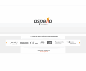 aspello.com: Aspello Interactive Sp. z o.o.
Agencja Interaktywna Aspello świadczy  profesjonalne usługi w zakresie marketingu internetowego i szeroko rozumianej kreacji wizerunku firm i produktów.