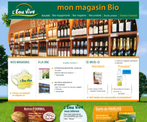 eau-vive.com: L'Eau Vive - mon magasin BIO
Enseigne BIO L'Eau-Vive, découvrez nos produits biologiques en vente dans nos magasins à LYON, GRENOBLE, ANNEMASSE, MEYLAN, ECHIROLLES, SAINT-ALBAN-LEYSSE, BRIE-ET-ANGONNES.
