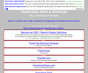 franchise-reps.com: Franchise Reps - Franchise Opportunities Reps - Franchise Brokers - Franchise Opportunities Brokers
Franchise reps & brokers, representing a diverse list of franchisors