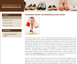 timberland-schuhe.com: Timberland Schuhe und Timberland Stiefel im Onlineshop bestellen
Timberland Schuhe, Timberland Jacken und Timberland Stiefel im Shop bestellen bei Boomshoes.