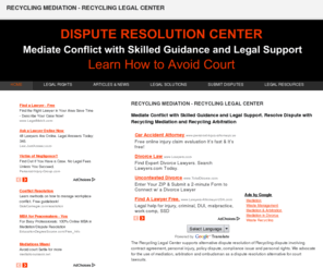 wastemediation.com: Recycling Mediation - Recycling Legal Center
Mediate Dispute with Skilled Guidance and Legal Support. Recycling Mediation - Recycling Arbitration. Learn about Recycling Legal Center. Find Recycling Lawyer, Recycling Mediator, Recycling Arbitrator, Recycling Paralegal, Recycling Ombudsman. 