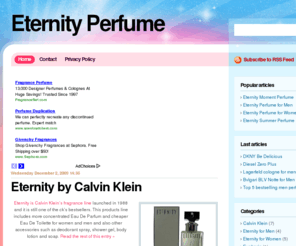 eternityperfume.org: Eternity Perfume
Eternity is a line of perfumes from Calvin Klein lunched in 1988.