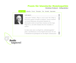 homoeopathik.net: Aude sapere! - Praxis für klassische Homöopathie - München - Obersendling - Christian Fruhnert - Heilpraktiker
Aude sapere! - Praxis für klassische Homöopathie, Christian Fruhnert - Heilpraktiker, Boschetsrieder Str. 12, 81379 München