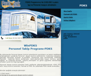 winpdks.com: PERKOTEK- Pdks, winpdks, Personel devam kontrol, personel takip, puantaj 
programı, winpdks, parmak izi programı, pdks yazılımı
PERKOTEK- Pdks, winpdks, Personel devam kontrol, personel takip, puantaj programı, winpdks, parmak izi programı, pdks yazılımı