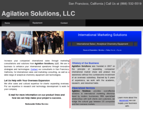 agilationsolutions.com: International Marketing, Analytical Chemistry - San Francisco, CA
Contact our consultants in San Francisco, California, for international sales and marketing consulting, as well as a wide range of analytical chemistry equipment and technologies.