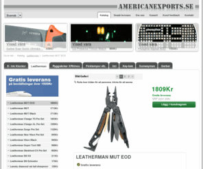 americanexports.se: Katalog | Leatherman MUT EOD - 1809.00Kr - Leatherman Multitools, Phosphor watches, Olight torches and more at the best prices - americanexports.se
Leatherman Multitools, Phosphor watches, Olight torches and more at the best prices