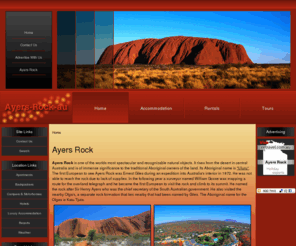 ayers-rock-au.com: Ayers Rock Au.com
Looking to travel or tour to Ayers Rock, Central Australia? Look no further than Ayers Rock Au.com. A holiday website dedicated to the australian outback icon Ayers Rock.