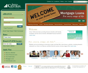 azcentralcu.org: Arizona Central Credit Union | Mortgages, Loans, Checking & Savings Accounts
Great rates and service on personal and business loans and deposit accounts including home mortgages, auto loans, credit cards, checking and savings accounts. Phoenix, Scottsdale, Tucson, Mesa.