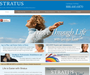tmms.info: STRATUS - Refining Independence
Stratus provides Extraordinary Mobility Solutions for Individuals Desiring Refined Independence, including General Medical Equipment, Rehab Technology Services, Vision and Hearing Aids, Alternative Augmentative Communication (AAC), Catastrophic Care Management, Orthotics and Prosthetics, Home Infusion Therapy, Electro-Stimulation Medical Devices, Wound Care and Urological Supplies, Custom Ramping Systems (custom or temporary), Home and Vehicle Lifts and Accessibility Modifications, Home Safety Evaluations and Modifications, Home Health Care Services, Pre- and Post-Surgery Comfort Support, Cold Therapy and CPM Equipment