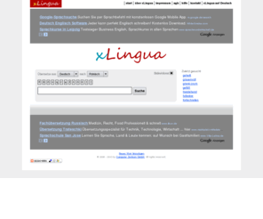 xlingua.net: xLingua - Mehrsprachiges Online Wörterbuch
xLingua - Mehrsprachiges Online Wörterbuch mit Übersetzungen und Grammatik
