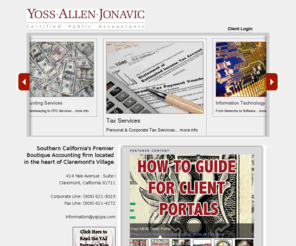 yajcpa.com: YAJ <Yoss Allen Jonavic | CPA's>
Yoss Allen Jonavic is the longest established certified public accounting firm in Claremont, California, providing distinguished professional services since 1945. We provide accounting, tax, management and business advisory services. We provide services to all of Southern California. 