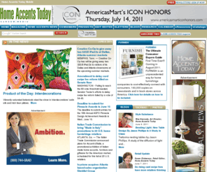 homeaccentstoday.com: Home Accents Today - The Information Source for the Home Accent Industry | Home Accents Today
Home Accents Today - Providing retailers, manufacturers, suppliers and designers with information about the home furnishings and decorative accents industry.