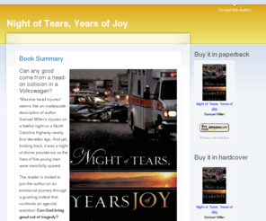 yearsofjoy.org: Night of Tears, Years of Joy | Weeping may endure for a night, but joy comes in the morning. (Psalm 30:5)
