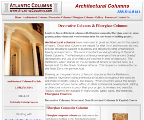 atlanticcolumns.com: Architectural Columns, Decorative Columns and Fiberglass Columns by Atlantic Columns
Atlantic Columns provides architectural fiberglass columns that are decorative and architecturally correct coming in both structural and non-structural types for the interior and exterior of your house or commerical building project.