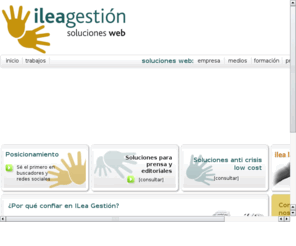 ileagestion.com: Soluciones web, Posicionamiento web, posicionamiento intenet, Diseño web. Diseño de paginas web. Programacion web. Aplicaciones web HTML FLASH ASP SQL
Empresa dedicada al diseño, progrmación y posicionamiento web. Somos especialistas en desarrollar proyectos de Internet