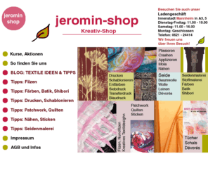 jeromin-shop.com: jeromin-shop
Willkommen in unserem Shop für Kreativität, Naturkosmetik und Wohlbefinden mit einem Sortiment zum Selbermachen, zum Genießen und zum Schmöckern! Gehen Sie auf Entdeckungsreise.