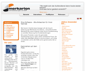 mercarion.com: merkarion GmbH - Dortmund
Die merkarion GmbH aus Dortmund bewegt Ihren Vertrieb zu mehr Umsatz, optimierten Kosten und höherer Kundenzufriedenheit. Mit ProfitSystem, dem Vertriebsinformationssystem für die Konsumgüterindustrie.