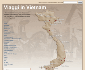 viaggivietnam.it: Viaggi in Vietnam - I segreti di una sorprenente terra millenaria
Altari, pagode e statue dorate fanno da cornice ad autentici paradisi naturali. Scopri interventi e informazioni su questo territorio mozzafiato