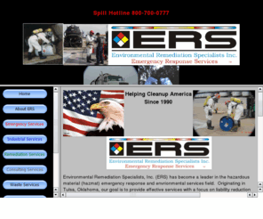 ersok.com: ERS    800-700-0777
Full service environmental company providing emergency response service to hazardous material (hazmat) spills.  Additional services include waste disposal.