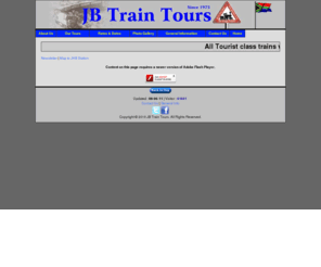 jbtours.co.za: JB Train Tours | Train Tours, Train Travel, Tourism, SA Railways
JB Train Tours is one in a few train tour operators in South Africa, many train tour operators have come and gone, Owner: Johan Badenhorst, Started: 1975