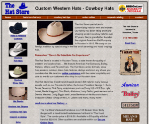 thehatstore.com: western hats, western hat, cowboy hats, cowgirl hats
Western hats, cowboy hats. Superb quality. Hand-shaped by masters of the art of western hats. Custom western hat bands.