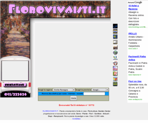 florovivaisti.it: FLOROVIVAISTI.IT - Tutti i Vivai in Italia, regione per regione. Trova il Vivaio più vicino
Il sito dei Vivai in Italia. Cerca il Vivaio vicino o le più comodo.