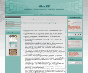 4r4n.de: Webdesign für die Eifel, Erftkreis und das Rheinland
Webseitenerstellung oder -Überarbeitung, Beratung zur Suchmaschinenoptimierung, Beratung für Ihren Internetauftritt, Computer- und Netzwerkkonfigurationen, PC-Kaufberatung