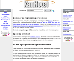 applelookalikes.com: KanHotel domene webhotell .no .com .net .org .info .name .as domener
KanHotel domener webhotell hosting .no .com .net .org .as .name domene webhotel