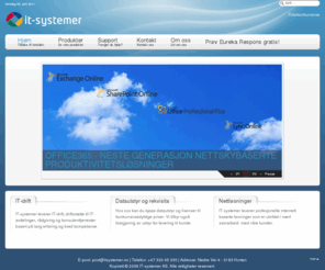 eurekaweb.no: - IT-systemer AS
IT-systemer AS - Din komplette IT-partner