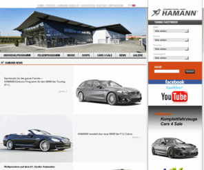 hamann-motorsport.de: Startseite
Bietet umfassendes Tuning für verschiedene Baureihen, komplette Fahrzeuge, Accessoires, Downloads, Geschichte und News.