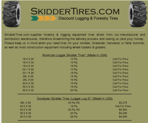 skiddertires.com: Skidder Tires - American Logger - Good Year - Firestone - Primex - Samson
