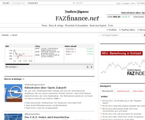 fazfinanz.net: FAZfinance.NET bietet aktuelle Finanznachrichten über Märkte und Branchen
Finanznachrichten, Marktanalysen, Konjunkturberichte und Finanztools ermöglichen eine unabhängige Bewertung der Anlagestrategie, des Portfolios – jetzt informieren auf FAZfinance.NET