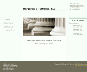 b-tlaw.com: Berggren & Turturice, LLC - Home
TIMOTHY R. BERGGREN    LANE M. TURTURICENow accepting new clients. 