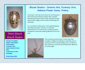 marieblazek.com: Marie Blazek | Ceramic Arts, Funerary Urns, Ikebana Flower Vases, Pottery | BLAZEK STUDIOS
BLAZEK STUDIOS: ceramic sculptures