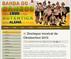 oktoberfestas.com: Destaque musical da Oktoberfest 2010
Desde 1990 a mais autêntica banda Alemã do Brasil!