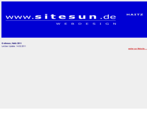 sitesun1.de: sitesun    Webdesign - Haitz
sitesun Webdesign, Haitz, Durmersheim